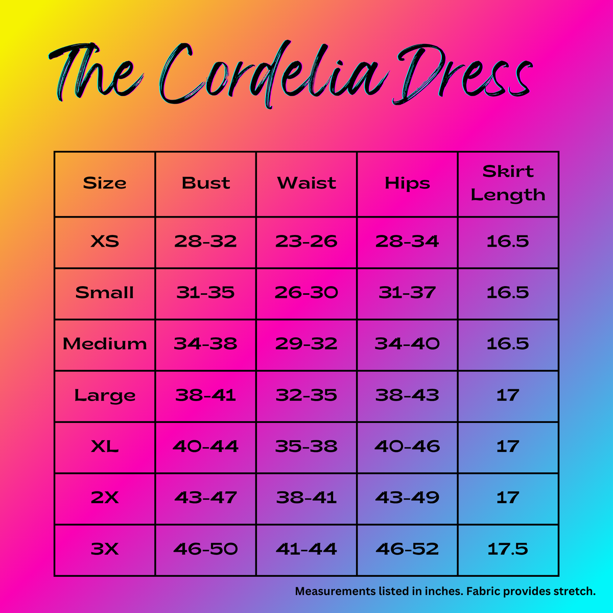 A size chart graphic for 'The Cordelia Dress' with a pink-to-blue gradient background. The chart lists sizes XS through 3X with measurements for bust, waist, hips, skirt length, and a note at the bottom stating measurements are in inches and fabric provides stretch.